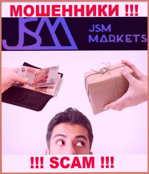 В JSM Markets обманывают клиентов, склоняя вводить финансовые средства для оплаты процентной платы и налогов