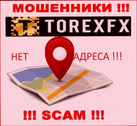 ТорексФХ Ком не засветили свое местонахождение, на их сайте нет информации о адресе регистрации