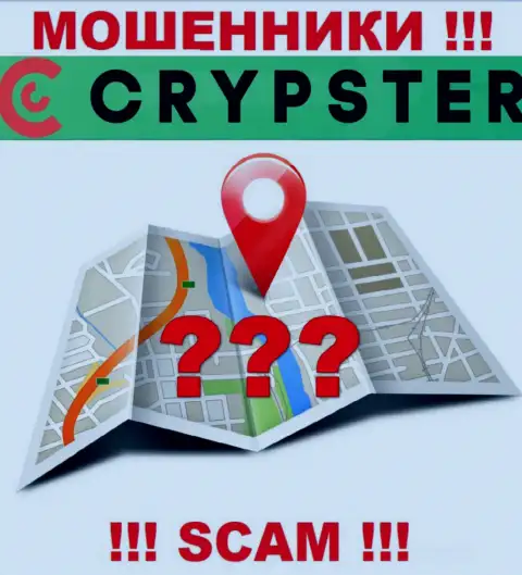 По какому именно адресу зарегистрирована компания Crypster ничего неизвестно - МОШЕННИКИ !!!